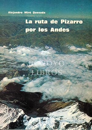Immagine del venditore per La ruta de Pizarro por los Andes venduto da Boxoyo Libros S.L.