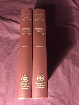 Peerage and Pedigree, Studies in Peerage Law and Family History, 2 Volumes