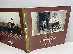 Seller image for A Book of Photographs from Lonesome Dove (Wittliff Gallery of Southwestern and Mexican Photography) (Southwestern & Mexican Photography Series, The Wittliff Collections at Texas State University) ( signed ) for sale by Gibbs Books