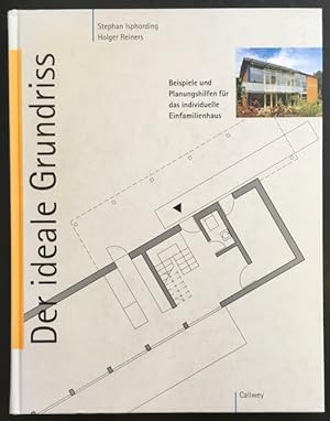 Seller image for Der ideale Grundriss: Beispiele und Planungshilfen fr das individuelle Einfamilienhaus. for sale by Antiquariat Im Seefeld / Ernst Jetzer