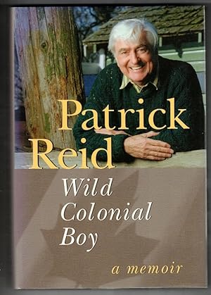 Wild Colonial Boy: A Memoir
