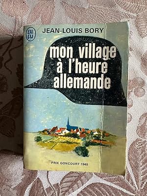 Seller image for Mon village  l'Heure allemande for sale by Dmons et Merveilles