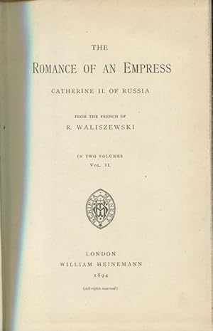 Seller image for The Romance of an Empress Catherine II. of Russia. - Vol. II. for sale by PRISCA