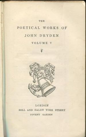 Seller image for The Poetical Works of John Dryden.- Volume V. for sale by PRISCA