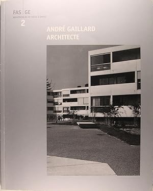 Immagine del venditore per Andr Gaillard architecte. venduto da Philippe Lucas Livres Anciens