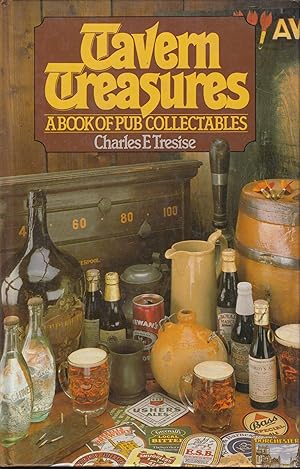 Bild des Verkufers fr Tavern Treasures - A Book of Pub Collectables zum Verkauf von PRISCA