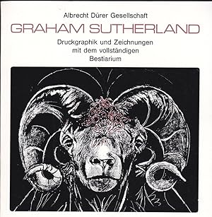 Graham Sutherland. Druckgraphik und Zeichnungen mit dem vollständigen Bestiarium : Ausstellung de...