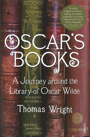 Seller image for Oscar's Books: A Journey Around the Library of Oscar Wilde for sale by WeBuyBooks