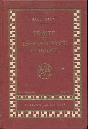 Seller image for Trait de Thrapeutique Clinique. - Tome II for sale by PRISCA