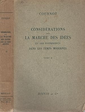 Image du vendeur pour Considrations sur la marche des ides et des vnements dans les temps modernes TOME II mis en vente par PRISCA