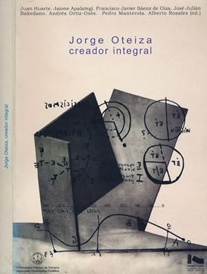 Image du vendeur pour Jorge Oteiza: Creador integral. mis en vente par Antiquariaat Fenix