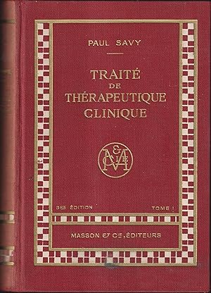 Seller image for Traite de thrapeutique clinique. I for sale by PRISCA