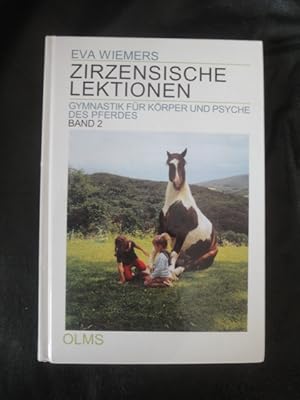 Bild des Verkufers fr Zirzensische Lektionen. Band 2. Gymnastik Fr Krper Und Psyche Des Pferdes. zum Verkauf von Malota