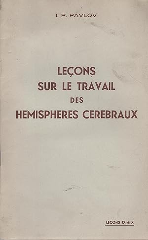 Image du vendeur pour Leons sur le travail des Hmisphres Crbraux. - Leons IX & X. mis en vente par PRISCA