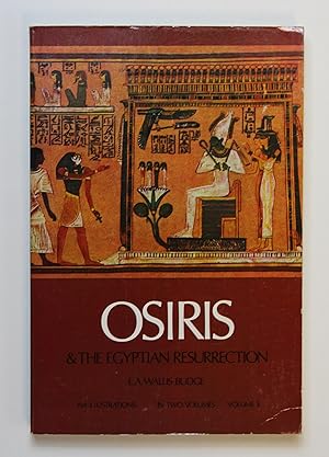 Osiris and the Egyptian Resurrection: v. 2: Volume 2