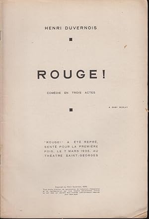 Image du vendeur pour Rouge ! (Comdie en trois actes) mis en vente par PRISCA