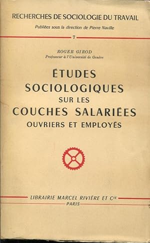 Image du vendeur pour tudes Sociologiques sur les Couches Salaries, Ouvriers et Employs. mis en vente par PRISCA
