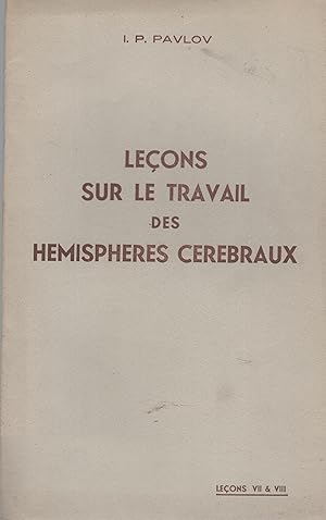 Image du vendeur pour Leons sur le travail des Hmisphres Crbraux. - Leons VII & VIII. mis en vente par PRISCA