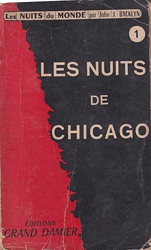 Image du vendeur pour Les nuits de Chicago. - Roman mis en vente par PRISCA