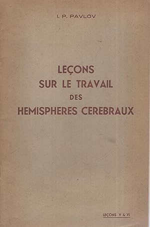 Imagen del vendedor de Leons sur le travail des hmisphres crbraux. Leons V et VI a la venta por PRISCA