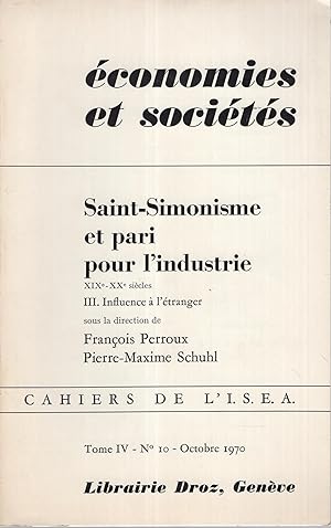 Bild des Verkufers fr Saint-simonisme et pari pour l'industrie, XIXe-XXe sicles; III. Influence  l'tranger. zum Verkauf von PRISCA
