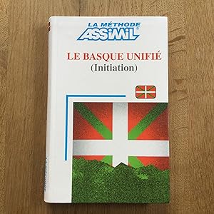 Seller image for Le Basque unifi (initiation). (Euskara baturako hastapenak) for sale by Les bouquins d'Alain