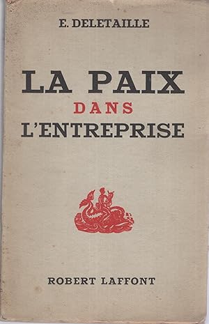 Image du vendeur pour La paix dans l'entreprise : une exprience mis en vente par PRISCA