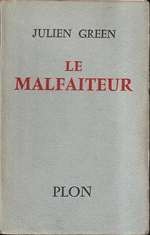 Image du vendeur pour Le malfaiteur, roman. mis en vente par PRISCA