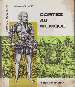 Image du vendeur pour Cortez au Mexique mis en vente par PRISCA