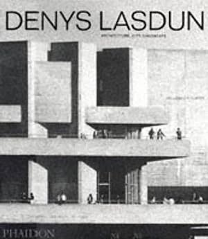 Denys Lasdun. Ediz. inglese: Architecture, City, Landscape