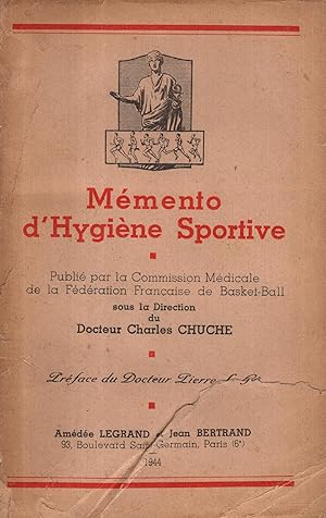 Bild des Verkufers fr Mmento d'hygine sportive  l'usage des dirigeants et mdecins de socits sportives zum Verkauf von PRISCA