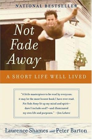 Imagen del vendedor de Not Fade Away: A Short Life Well Lived a la venta por Giant Giant