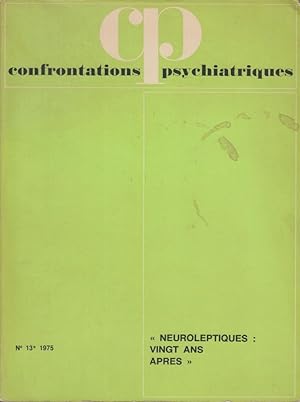 Image du vendeur pour Confrontations Psychiatriques. - N 13 - "Neuroleptiques : Vingt ans aprs". mis en vente par PRISCA