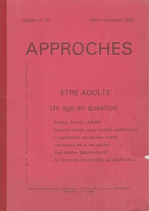 Seller image for Approches ; tre adulte un ge en question for sale by PRISCA