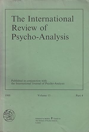 Seller image for The International Review of Psycho-Analysis - Volume 15 - Part 4 - 1988 for sale by PRISCA