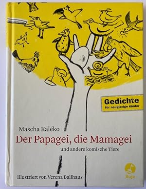 Bild des Verkufers fr Der Papagei, die Mamagei und andere komische Tiere zum Verkauf von Antiquariat UPP