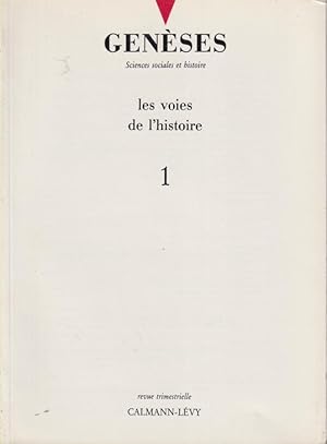 Seller image for Genses. Sciences sociales et histoire. - N 1 - Les voies de l'histoire. for sale by PRISCA