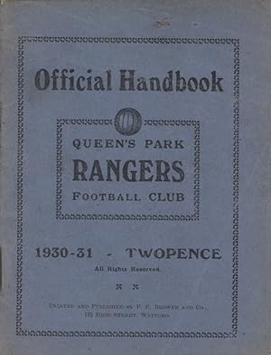 Image du vendeur pour QUEEN'S PARK RANGERS F.C. OFFICIAL HANDBOOK 1930-31 mis en vente par Sportspages