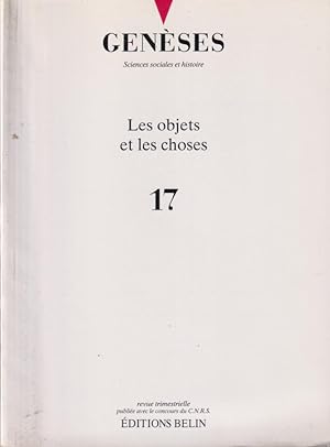 Seller image for Genses. Sciences sociales et histoire. - N 17 - Les objets et les choses. for sale by PRISCA