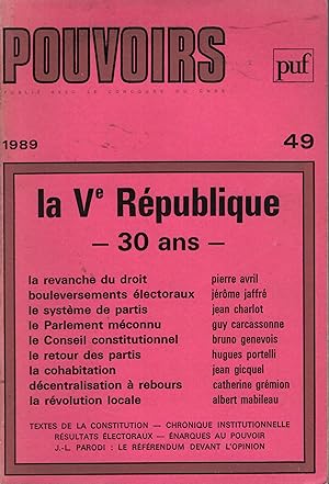 Seller image for Pouvoirs. - N 49 - La V Rpublique : 30 ans. for sale by PRISCA