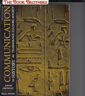Seller image for Communication in History: Technology, Culture, Society (Fifth Edition) for sale by THE BOOK BROTHERS