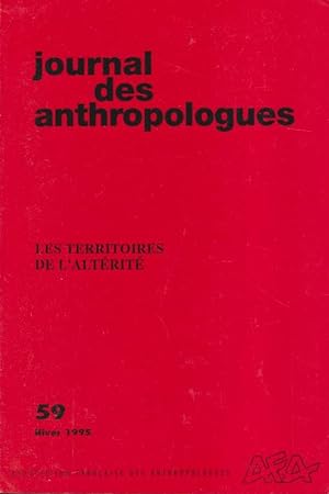 Image du vendeur pour Journal des anthropologues. - N 59 - Les Territoires de l'altrit. mis en vente par PRISCA