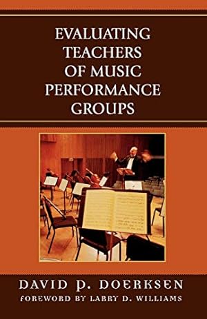 Immagine del venditore per Evaluating Teachers of Music Performance Groups venduto da ZBK Books