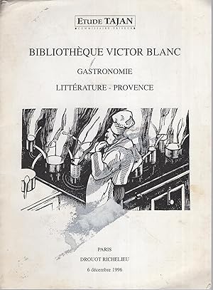 Imagen del vendedor de Bibliothque Victor Blanc : gastronomie, littrature, Provence : vente, Paris, Drouot-Richelieu, 6 dcembre 1996 a la venta por PRISCA
