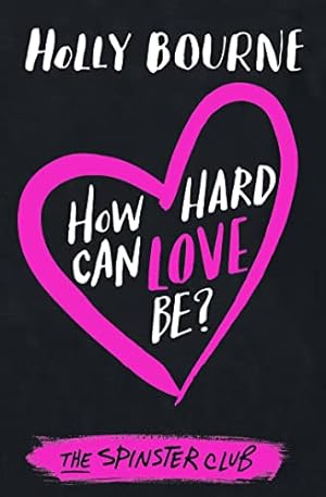 Bild des Verkufers fr How Hard Can Love Be ? zum Verkauf von ZBK Books