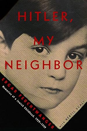 Immagine del venditore per Hitler, My Neighbor: Memories of a Jewish Childhood, 1929-1939 venduto da ZBK Books