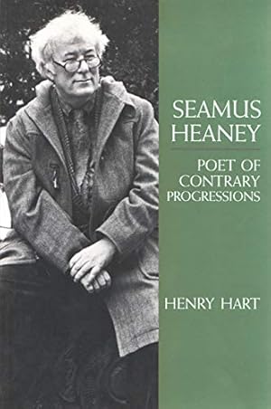 Immagine del venditore per Seamus Heaney: Poet of Contrary Progressions (Irish Studies) venduto da ZBK Books