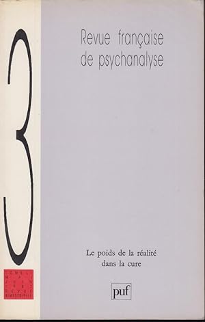 Bild des Verkufers fr Revue Franaise de Psychanalyse - N 3 - Tome LI - Le poids de la ralit dans la cure. zum Verkauf von PRISCA