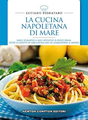 Image du vendeur pour La cucina napoletana di mare mis en vente par ZBK Books