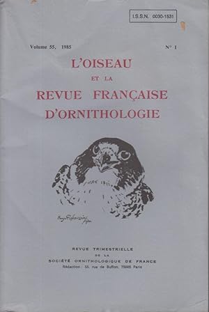 Bild des Verkufers fr L'Oiseau et la Revue Franaise d'Ornithologie. - Volume 55 - N 1 zum Verkauf von PRISCA